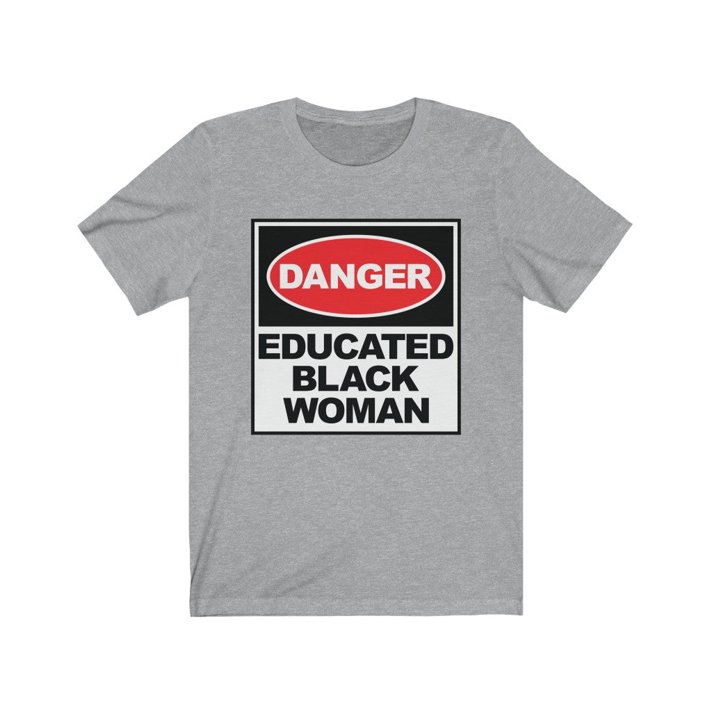 Danger: Educated Black Woman