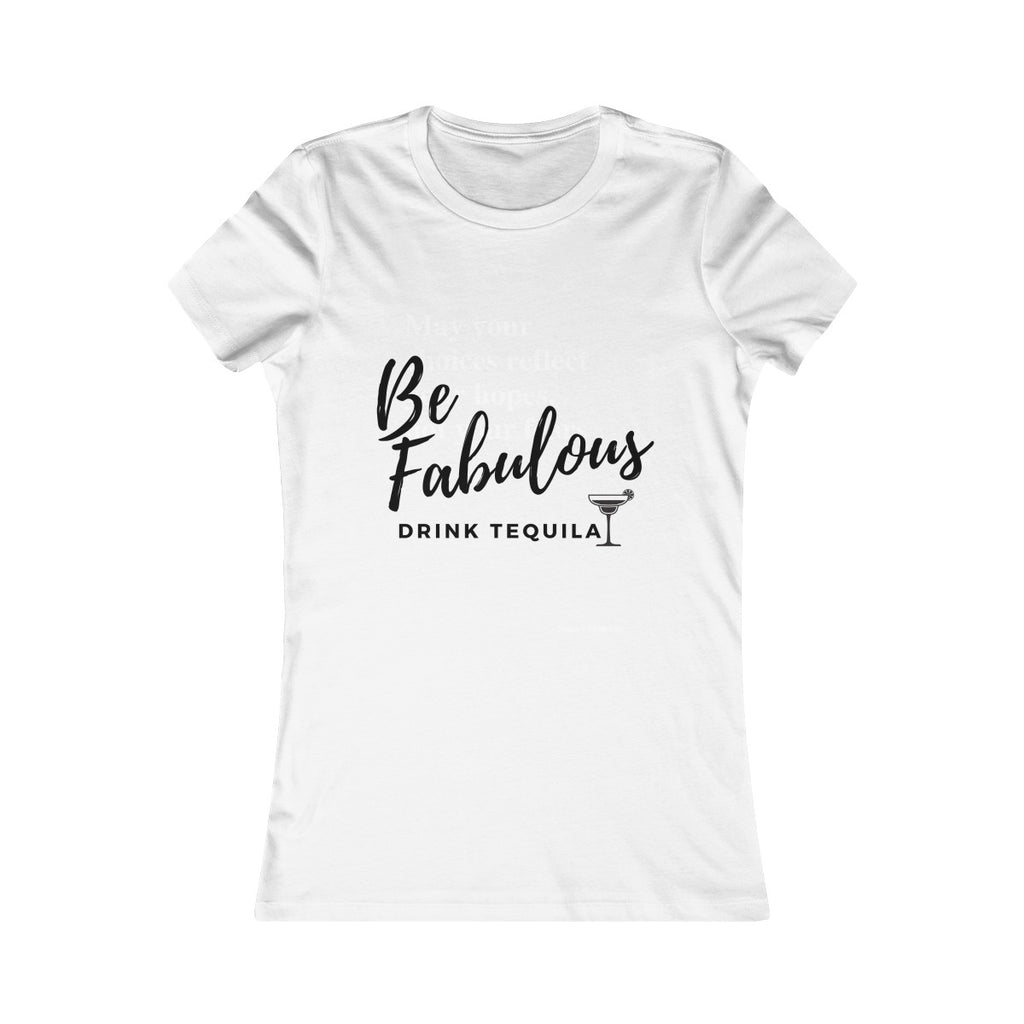 Be Fabulous Fitted Tee